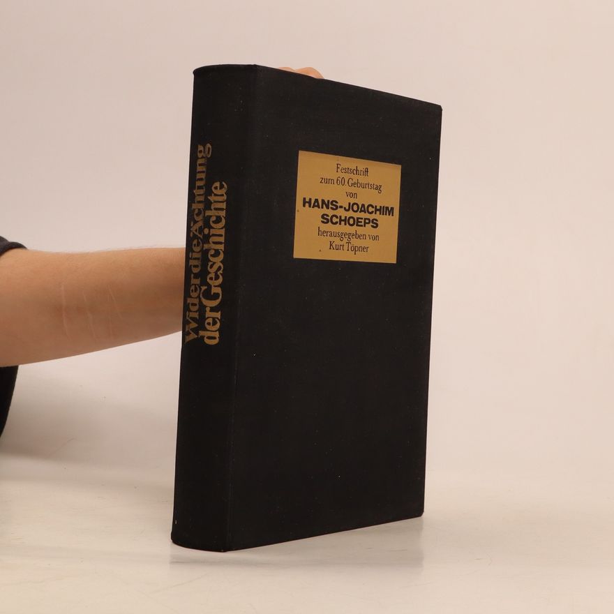 Kurt Töpner Festschrift zum 60. Geburtstag von Hans-Joachim Schoeps herausgegeben von Kurt Töpner