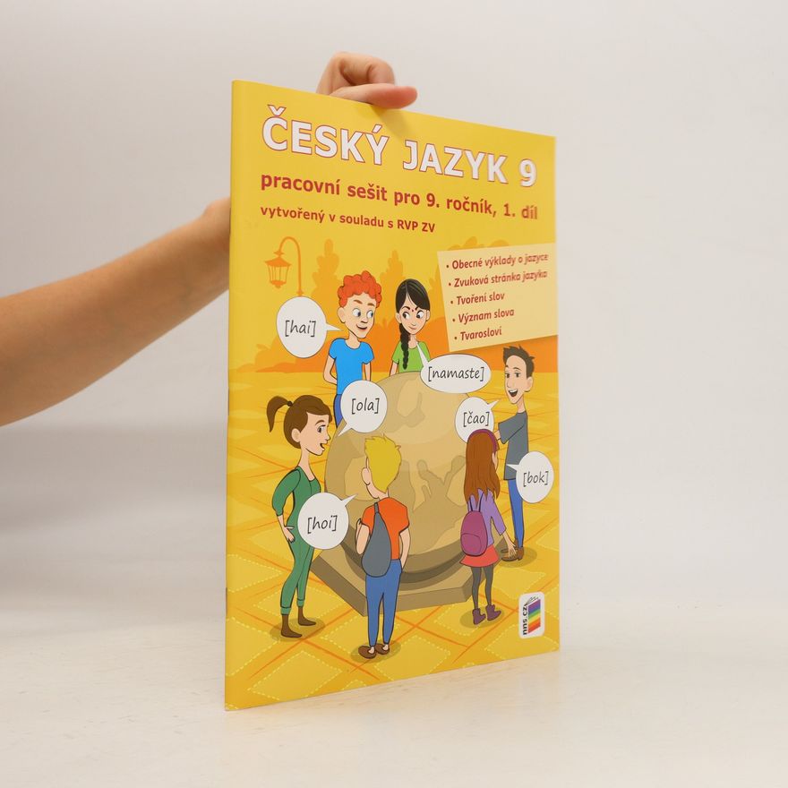 Kolektiv autorů Český jazyk 9 pracovní sešit pro 9. ročník, 1. díl