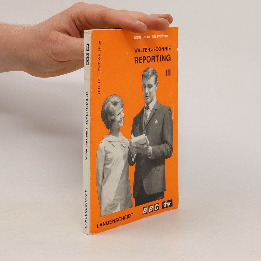 Various authors Walter and Connie Reporting III