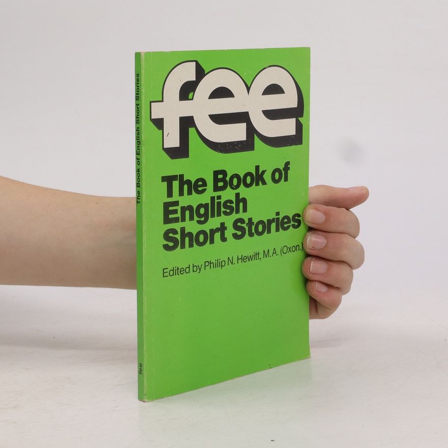 Philip N. Hewitt The Book of English Short Stories