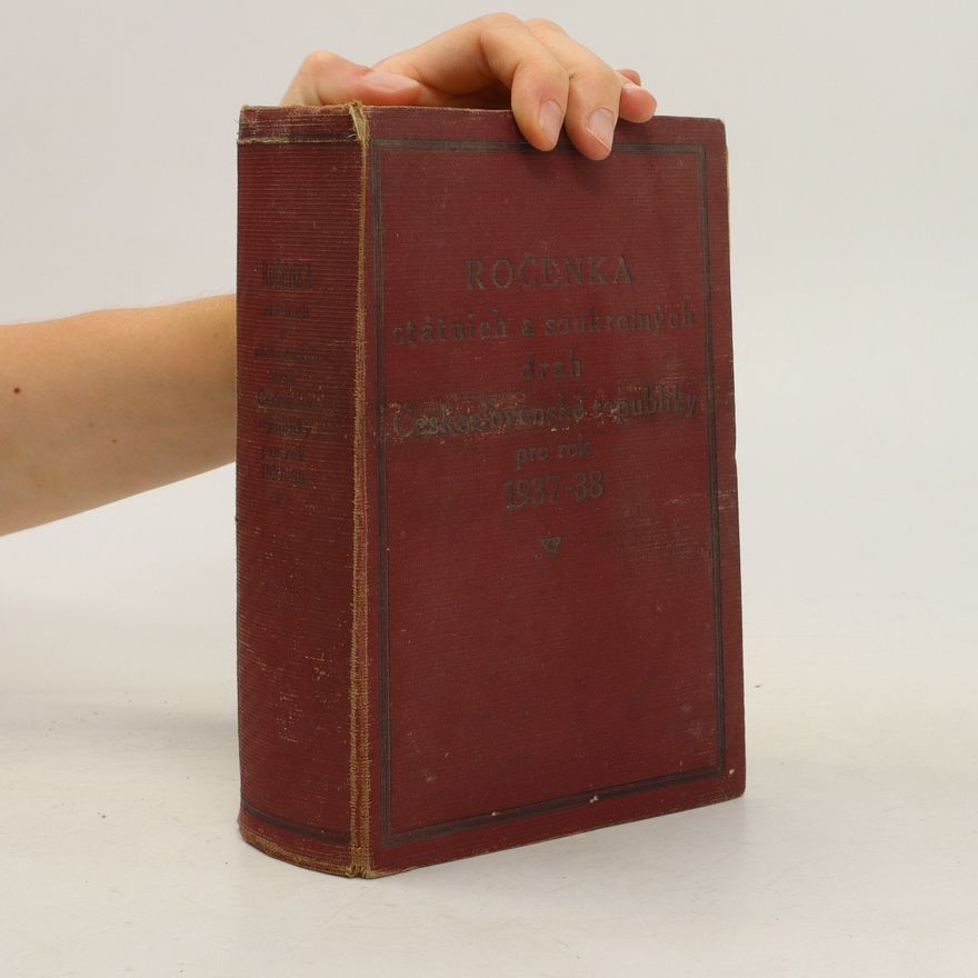 Various authors Ročenka státních a soukromých drah pro rok 1937/38