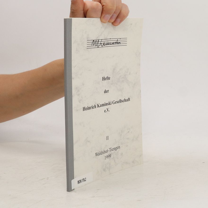 Autorenkollektiv Hefte Der Heinrich Kaminski Gesellschaft II
