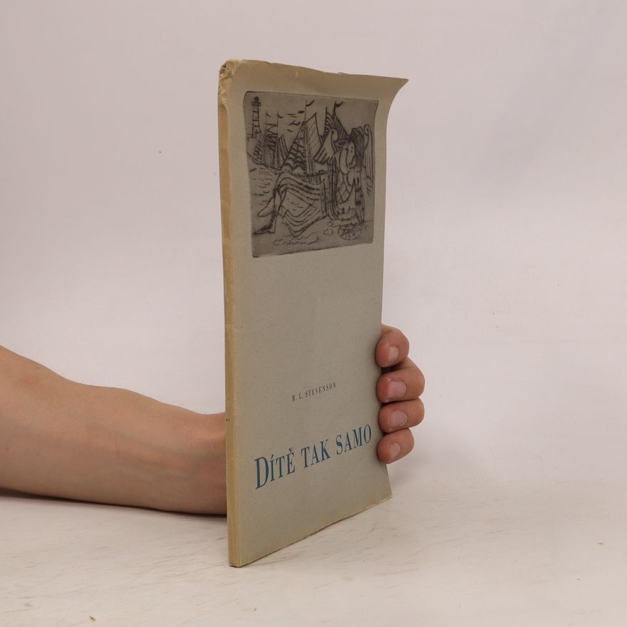 Robert Louis Stevenson Dítě tak samo