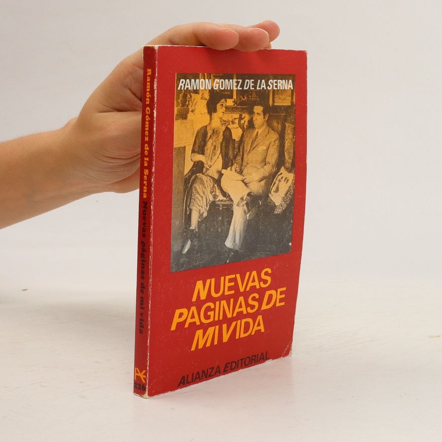 Ramón Gómez de la Serna Nuevas páginas de mi vida