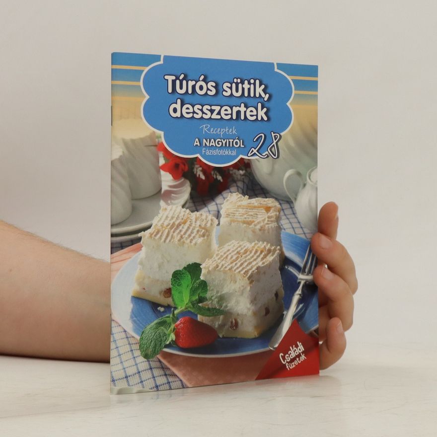 Kolektiv autorů Túrós sütik, desszertek