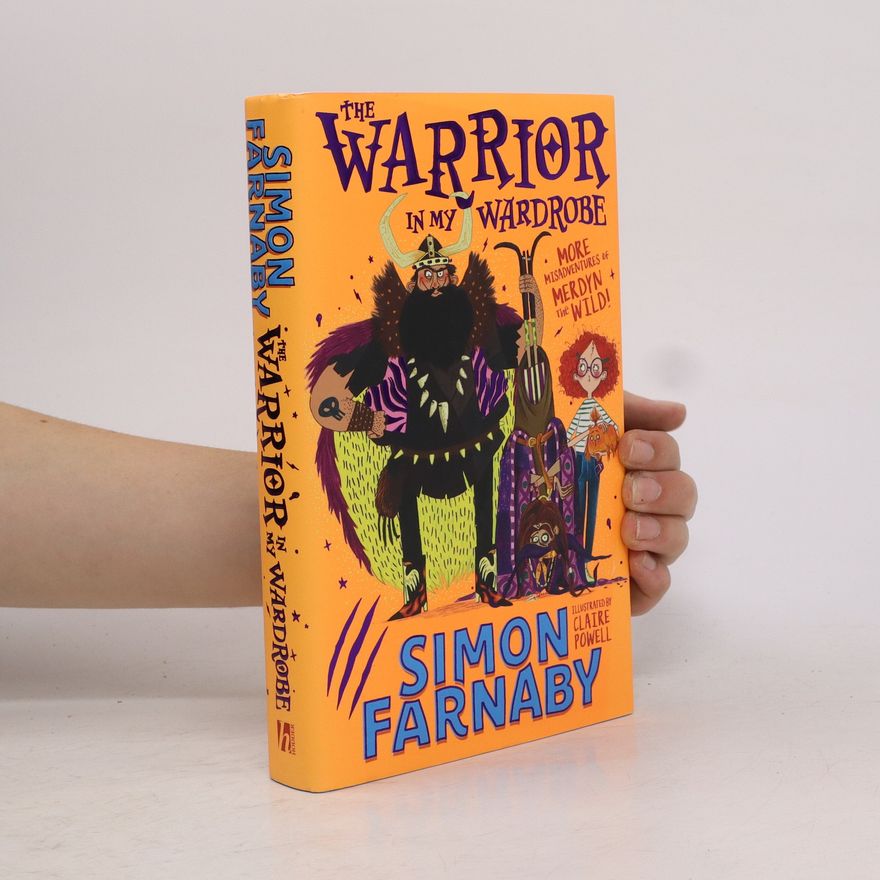 Simon Farnaby The Warrior in My Wardrobe