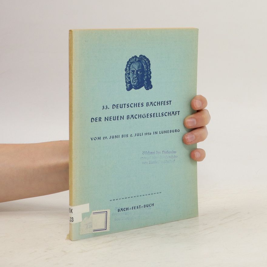 Autorenkollektiv 33. Deutsches Bachfest in Lüneburg