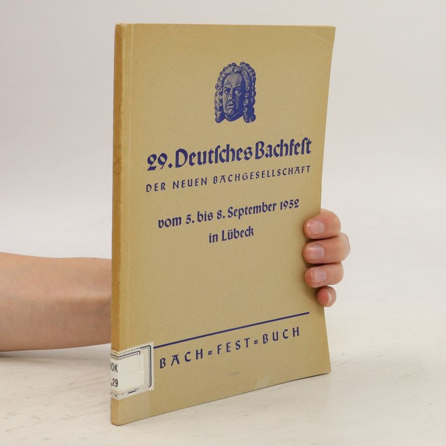Autorenkollektiv 29. Deutsches Bachfest