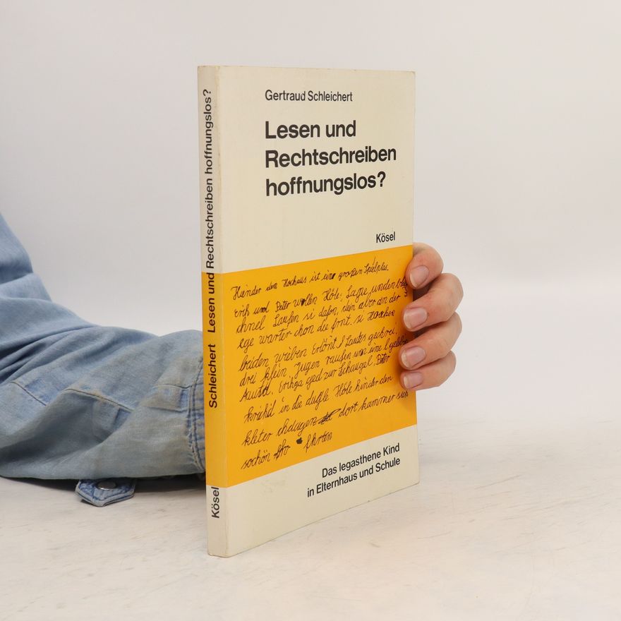 Traude Veran Lesen und Rechtschreiben hoffnungslos?
