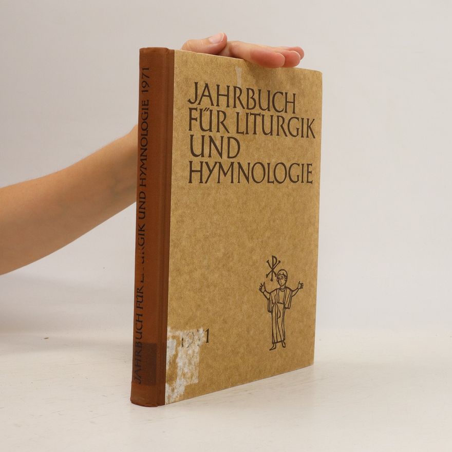 Autorenkollektiv Jahrbuch für Liturgik und Hymnologie 1971
