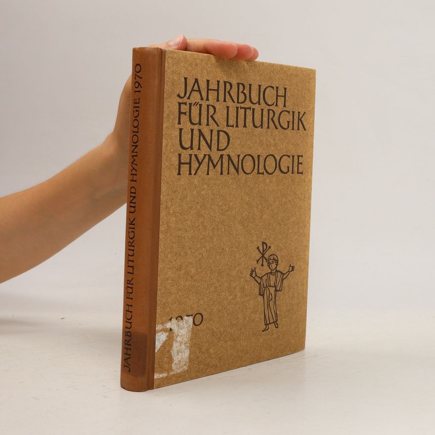 Autorenkollektiv Jahrbuch für Liturgik und Hymnologie 1970