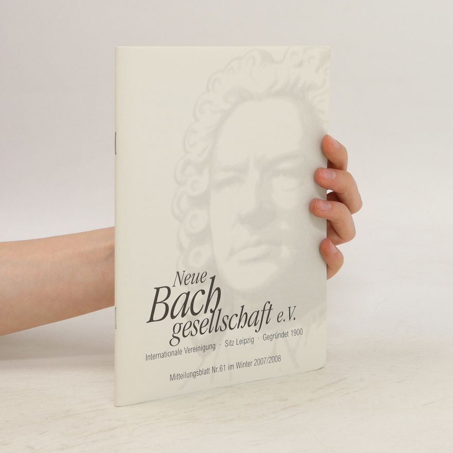 Autorenkollektiv Neue Bach gesellschaft e.V. Winter 2007/2008