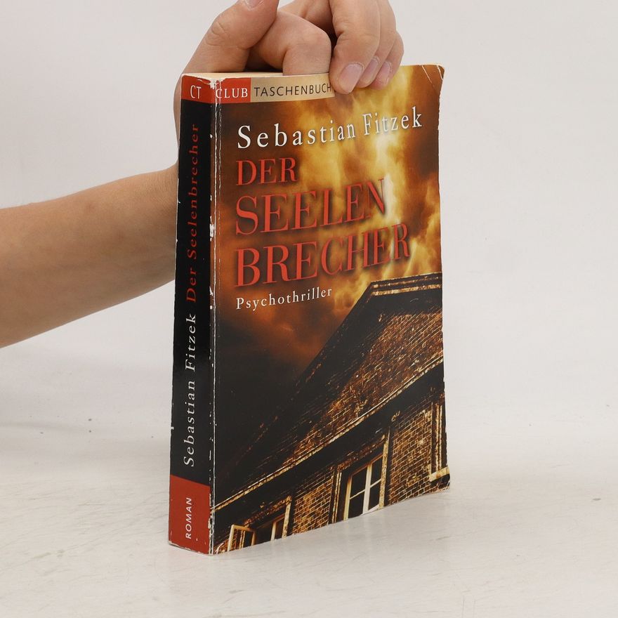 Sebastian Fitzek Der seelenbrecher