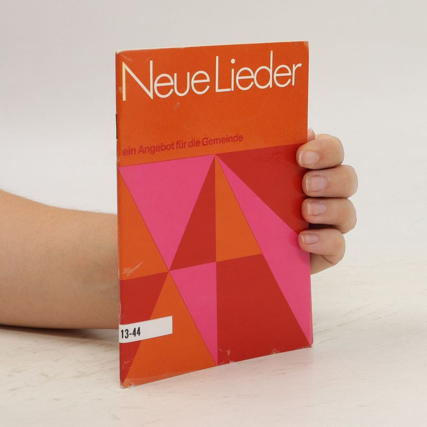 Kolektiv autorů Neue Lieder. Ein Angebot für die Gemeinde 13-97