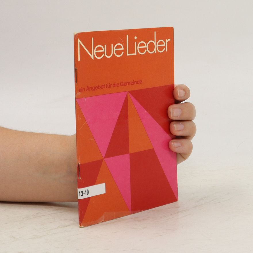 Autorenkollektiv Neue Lieder. Ein Angebot für die Gemeinde 13-10