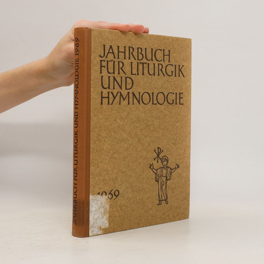 Autorenkollektiv Jahrbuch für Liturgik und Hymnologie 1969