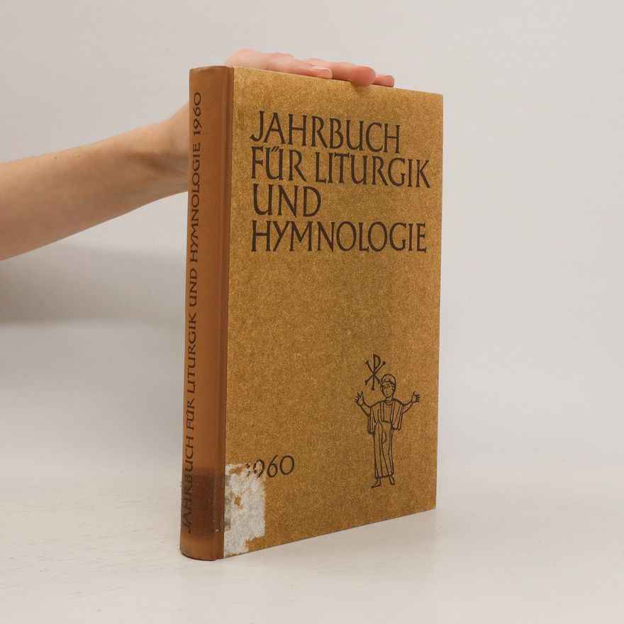 Autorenkollektiv Jahrbuch Für Liturgik Und Hymnologie 1960