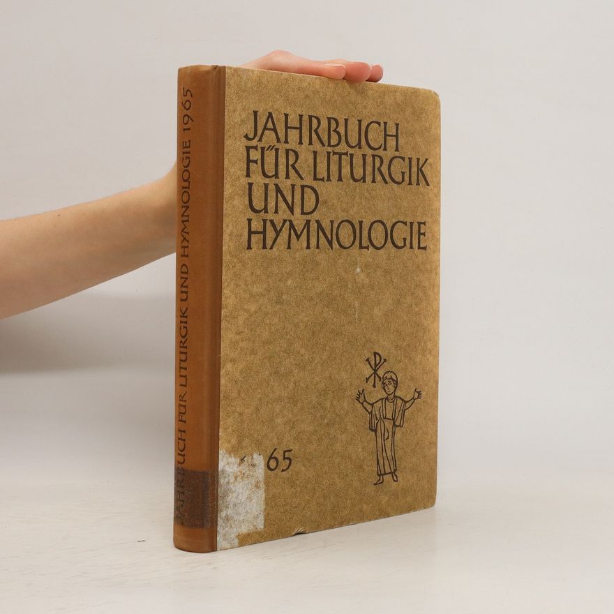 Autorenkollektiv Jahrbuch für Liturgik und Hymnologie 1965