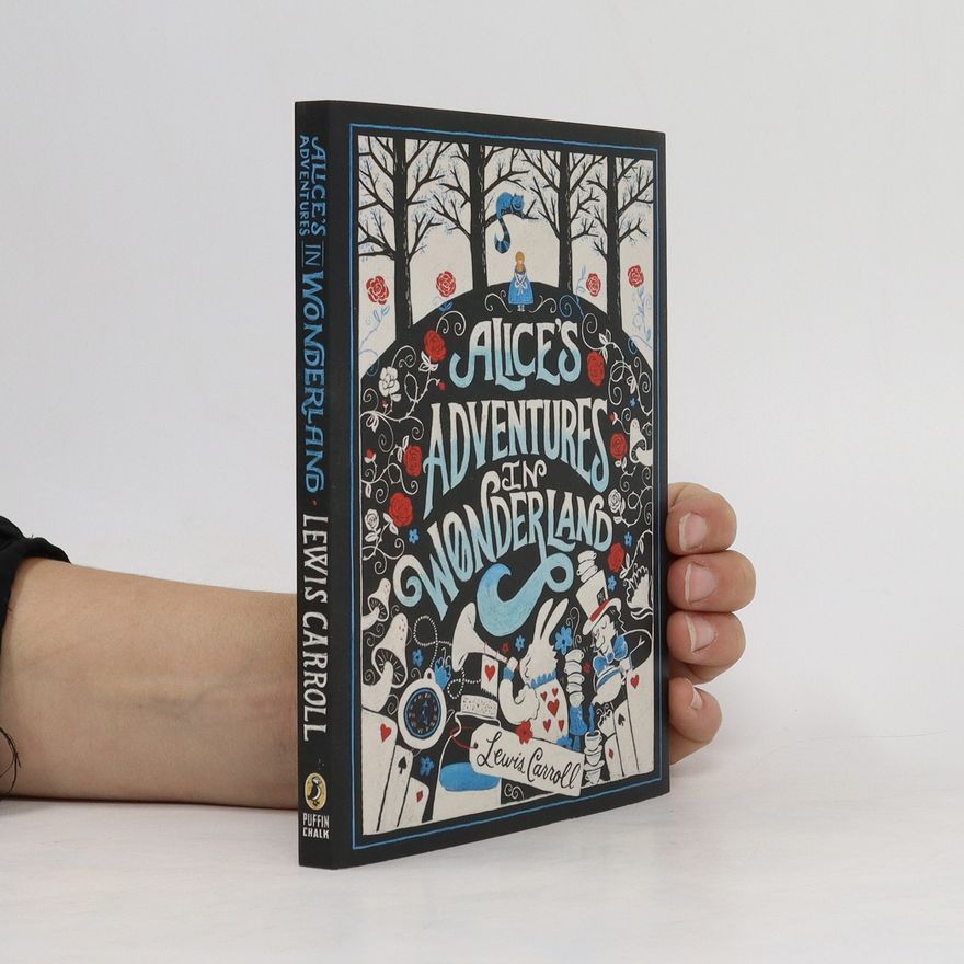 Lewis Carroll Alice's Adventures in Wonderland