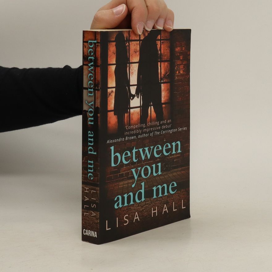 Lisa Hall Between You and Me