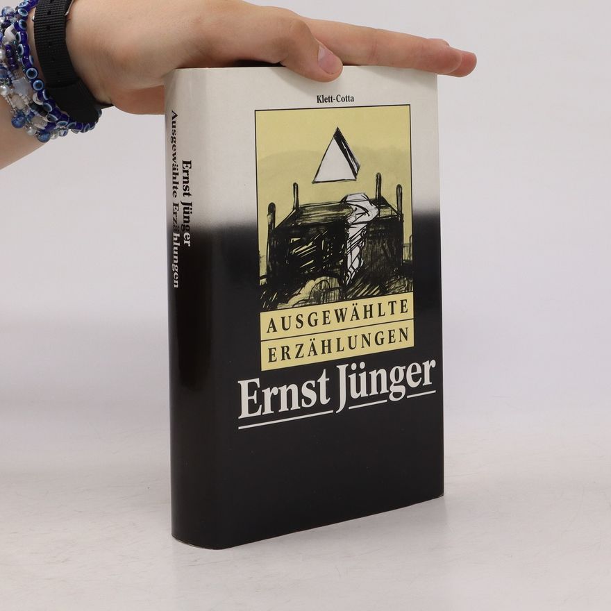 Ernst Jünger Ausgewählte Erzählungen