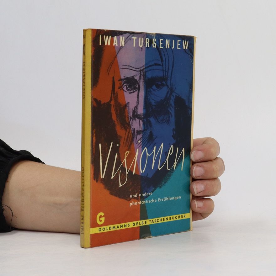 Ivan Turgenev Visionen