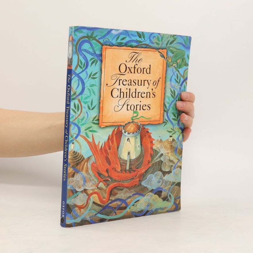 Christopher Stuart-Clark The Oxford Treasury of Children's Stories