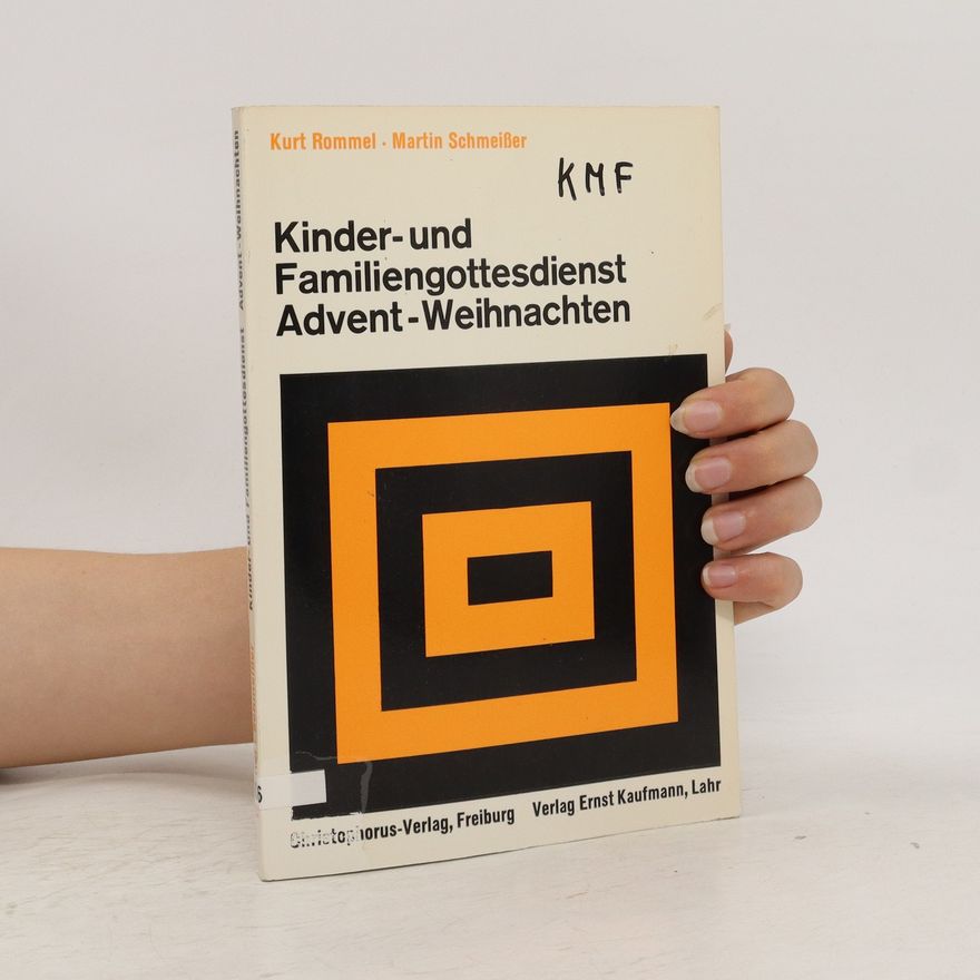 Kurt Rommel Kinder- und Familiengottesdienst Advent, Weihnachten