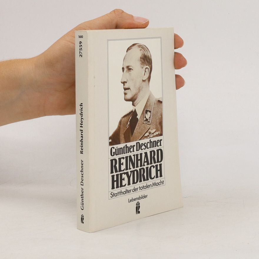 Günther Deschner Reinhard Heydrich