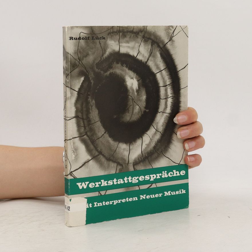 Rudolf Lück Werkstattgespräche