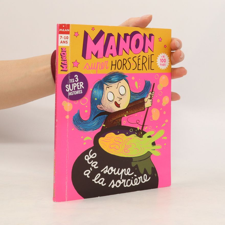 Autorenkollektiv Manon. La soupe á la sorciére