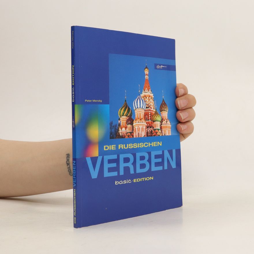 Peter Mendig Die russischen Verben