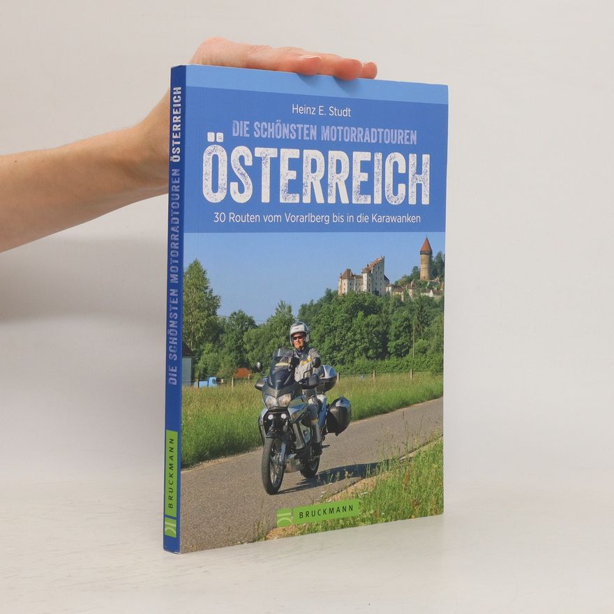 Heinz E. Studt Die schönsten Motorradtouren Österreich
