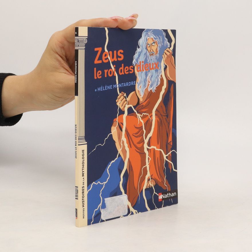 Hélène Montardre Zeus le roi des dieux