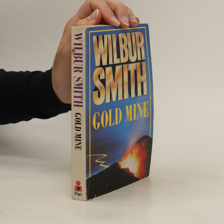Wilbur Smith Gold Mine