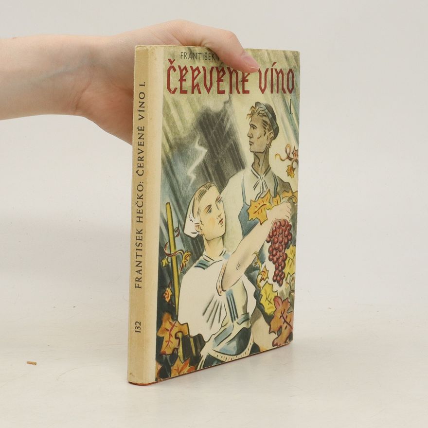 František Hečko Červené víno I.
