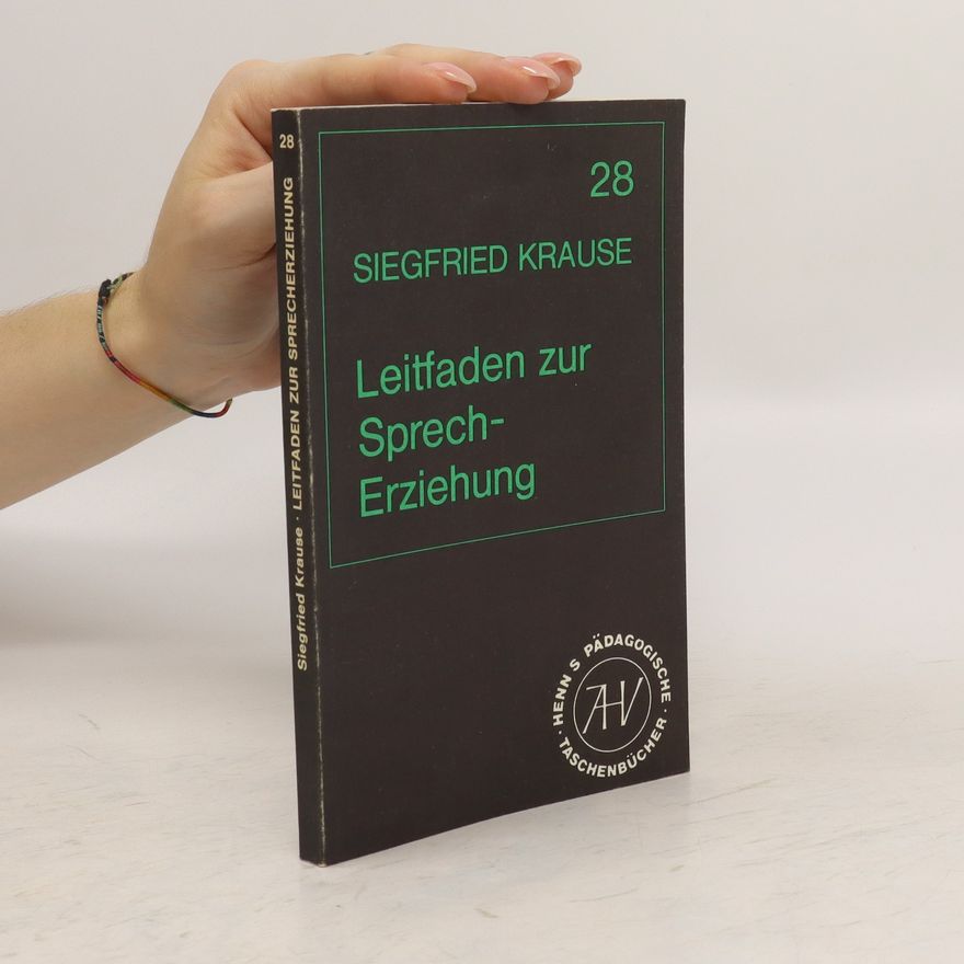 Siegfried Krause Leitfaden zur Sprecherziehung