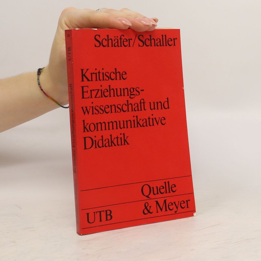 Karl-Hermann Wewetzer Kritische Erziehungswissenschaft und kommunikative Didaktik
