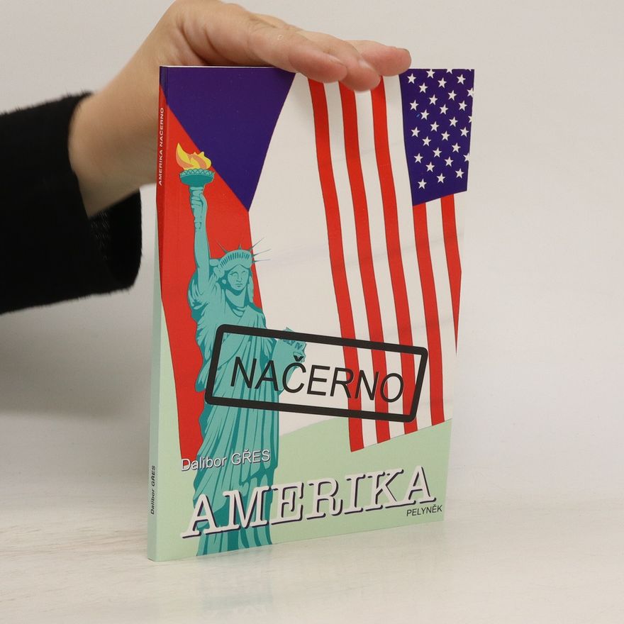 Dalibor Gřes Amerika načerno