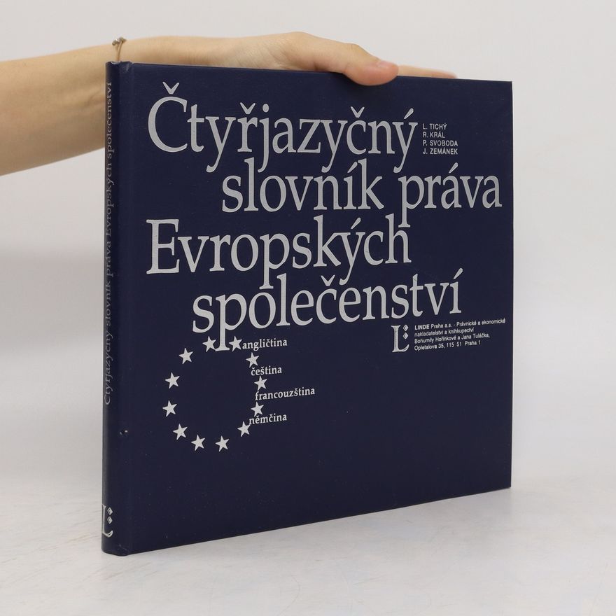 Kolektiv autorů Čtyřjazyčný slovník práva Evropských společenství