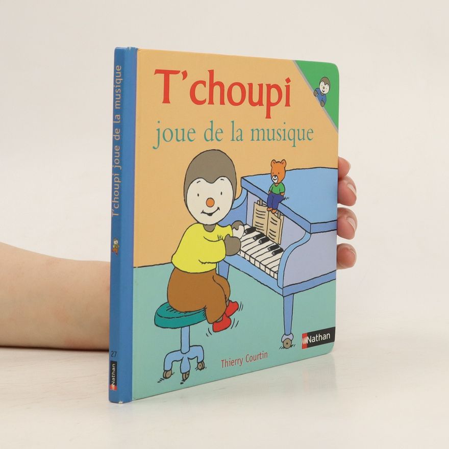 Thierry de Courtin T'choupi joue de la musigue