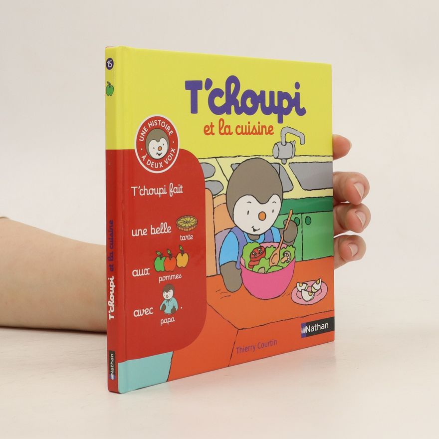 Thierry Courtin T'choupi et la cuisine