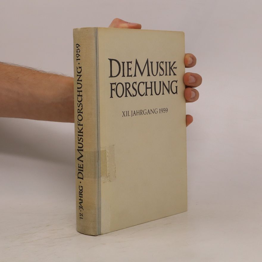 Autorenkollektiv Die Musikforschung. XII. Jahrgang 1959
