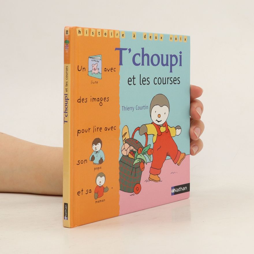 Thierry Courtin T'choupi et les courses