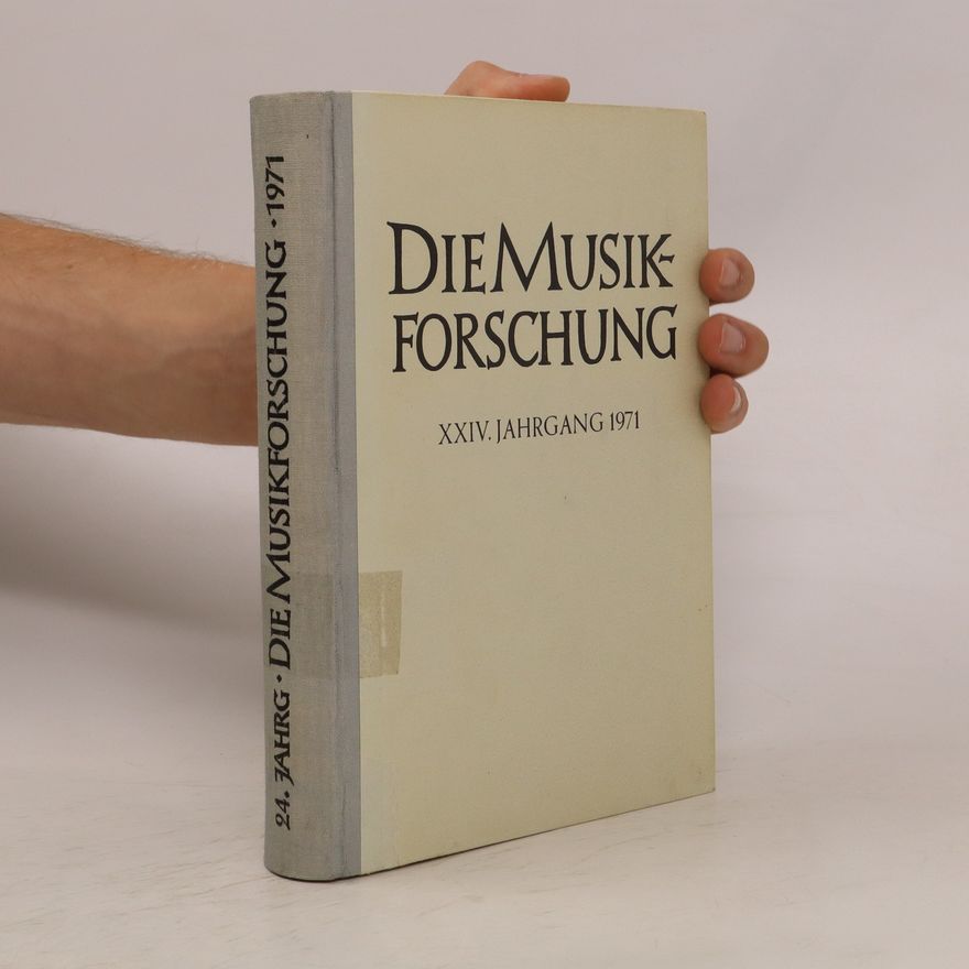 Kolektiv autorů Die Musikforschung. XXIV Jahrgang 1971