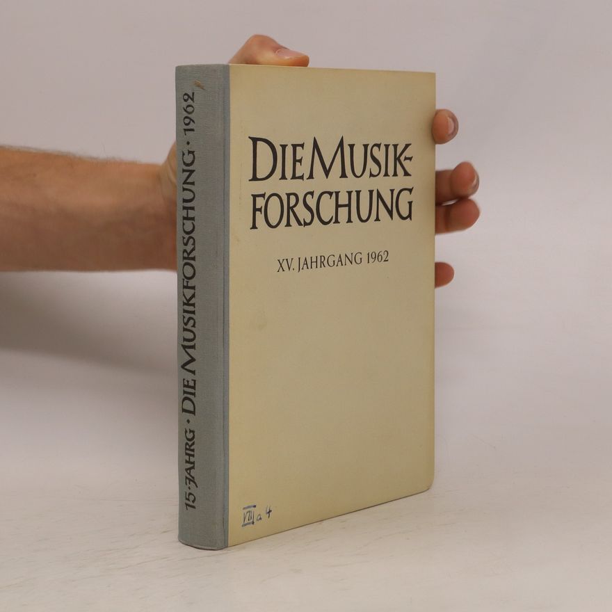 Autorenkollektiv Die Musikforschung. XV. Jahrgang 1962