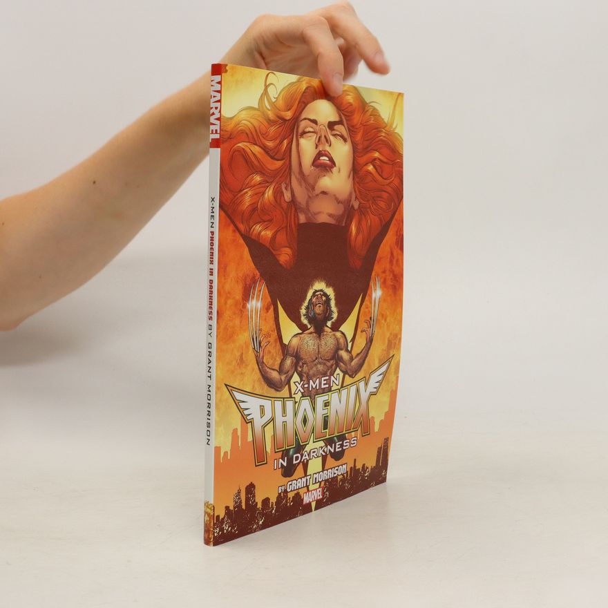 Grant Morrison X-Men: Phoenix in Darkness