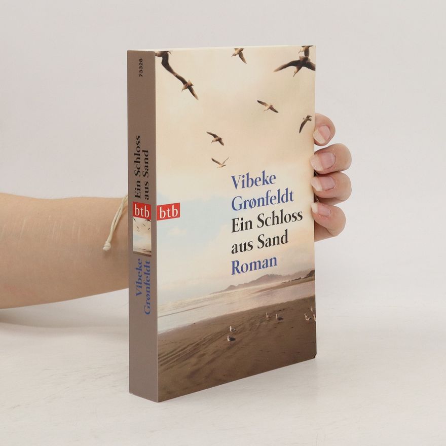 Vibeke Grønfeldt Ein Schloss aus Sand