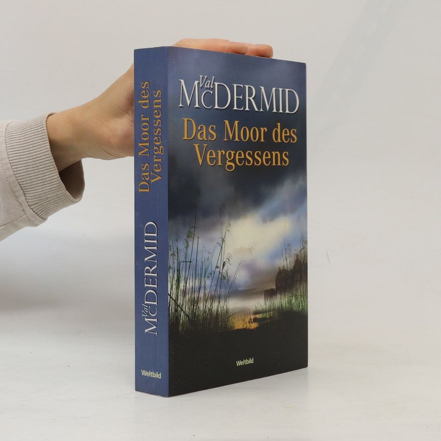 Val McDermid Das Moor des Vergessens