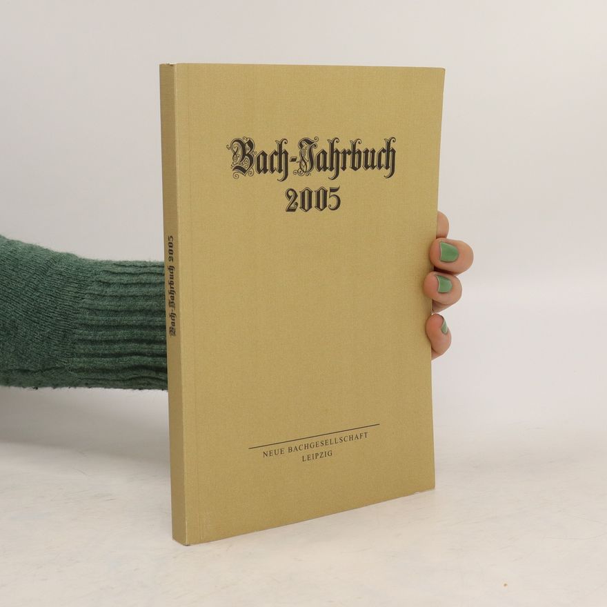 Hans J. Schulze Bach-Jahrbuch 2005